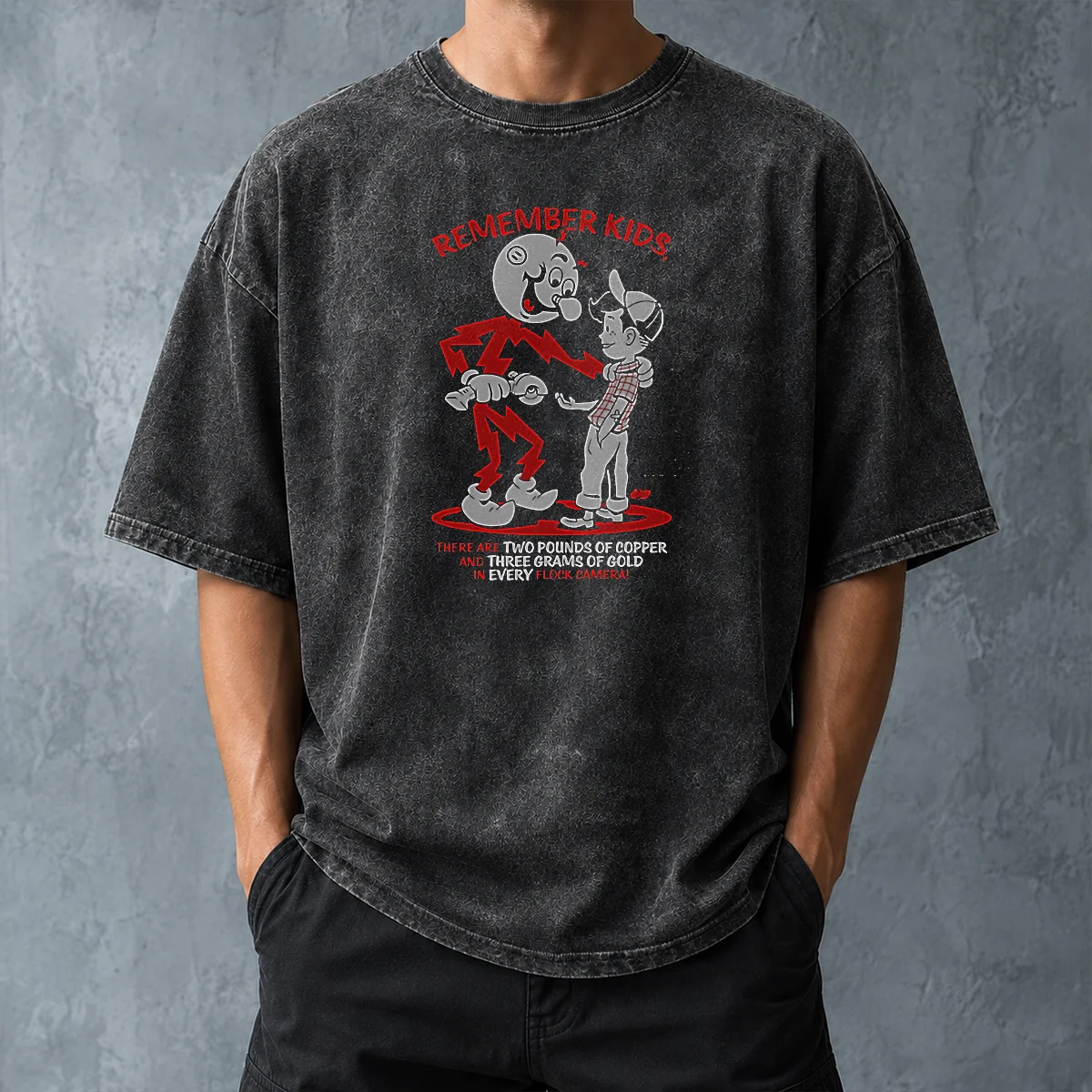 Premium Remember Kids There Are Two Pounds Of Copper And Three Grams Of Gold Washed T-Shirt