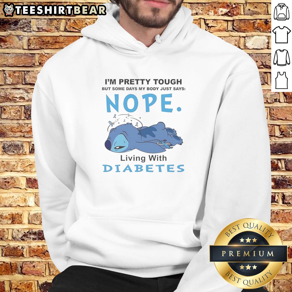 Premium Stitch Lilo I'M Pretty Tough But Some Days My Body Just Says Nope Living Shirt on Hoodie Premium Stitch Lilo I'M Pretty Tough But Some Days My Body Just Says Nope Living Shirt shown as a hoodie preview