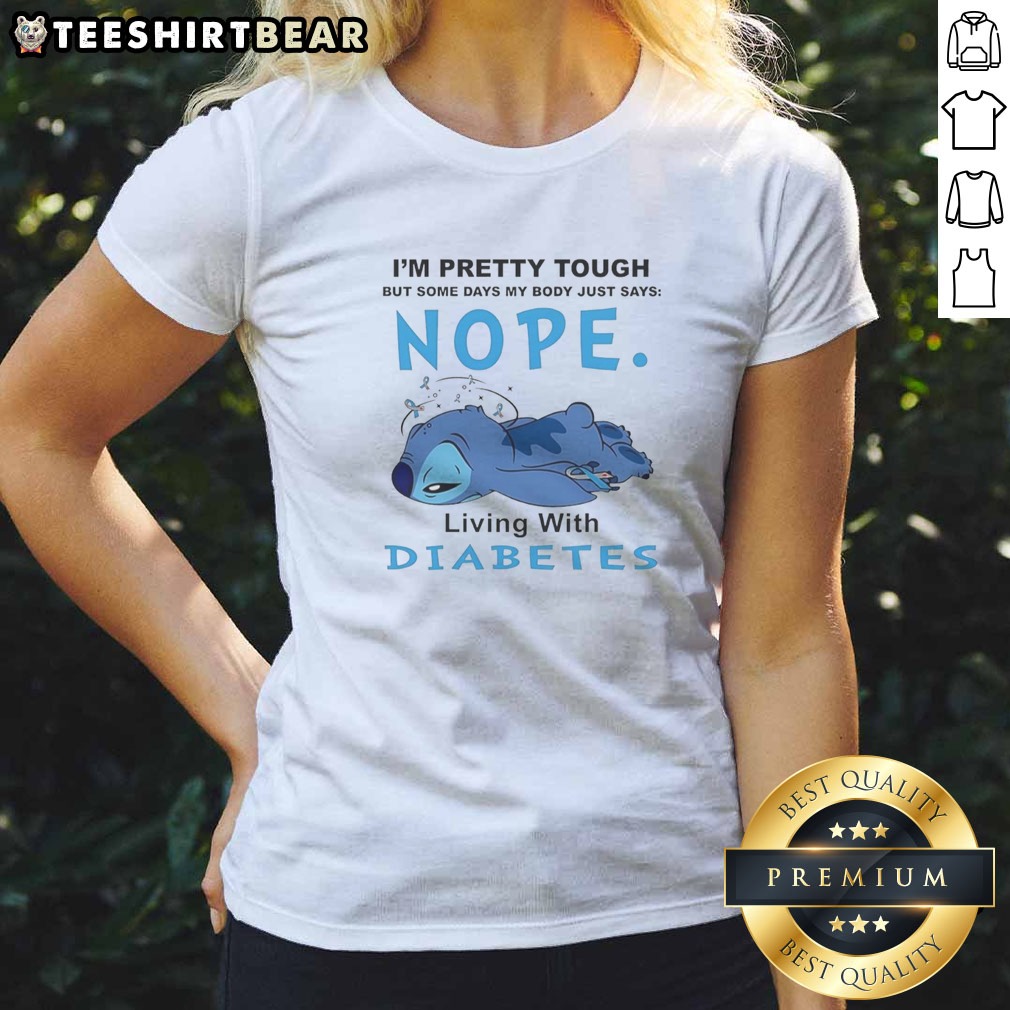 Premium Stitch Lilo I'M Pretty Tough But Some Days My Body Just Says Nope Living Shirt on Ladies Shirt Premium Stitch Lilo I'M Pretty Tough But Some Days My Body Just Says Nope Living Shirt shown as a ladies shirt preview
