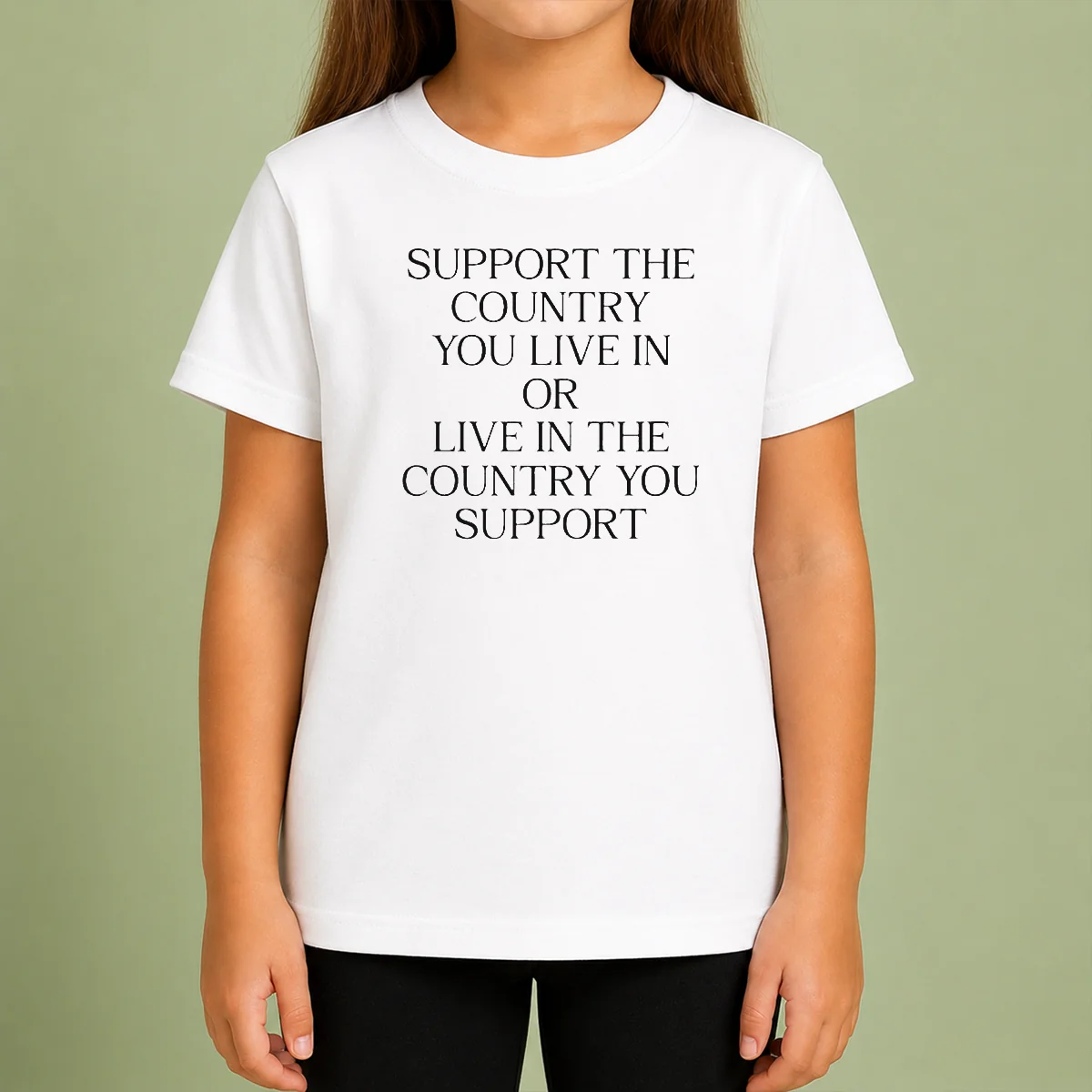 Premium Support The Country You Live In Or Live In The Country You Support Text Kids T-Shirt