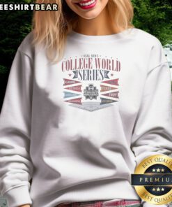 Pretty 2026 NCAA College World Series Alabama Georgia Carolina Oklahoma Ole Miss Sweatshirt