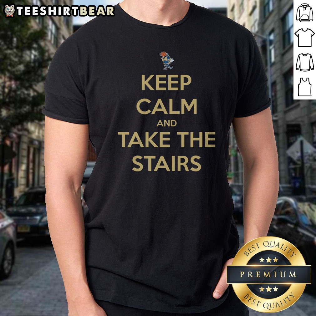 Pretty Georgia Tech Keep Calm And Take The Stairs Mascot Shirt on Classic Shirt Pretty Georgia Tech Keep Calm And Take The Stairs Mascot Shirt shown as a classic shirt preview