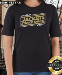 Pretty Georgia Tech Ramblin Wreck The Jackets Strike Back Ladies Shirt in vibrant colors and soft fabric