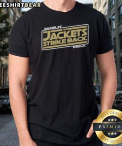 Pretty Georgia Tech Ramblin Wreck The Jackets Strike Back Shirt displayed on a clean background.