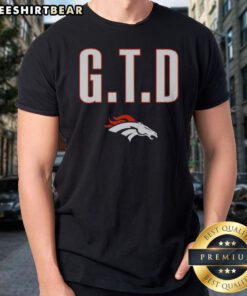 Pretty GTD Talanoa Hufanga Denver Broncos Shirt featuring vibrant team colors and graphic design