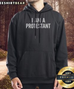 Pretty I Am A Protestant Hoodie featuring a bold design on a cozy fabric.