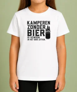 Pretty Kamperen Zonder Bier Is Gewoon In Het Bos Zitten Beer Kids T-Shirt