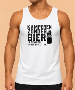 Pretty Kamperen Zonder Bier Is Gewoon In Het Bos Zitten Beer Tank Top