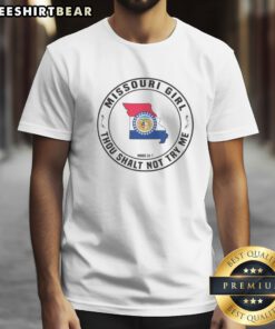 Pretty Missouri Girl Thou Shalt Not Try Me Mood 24 7 State Pride Shirt featuring a bold design and comfortable fit.
