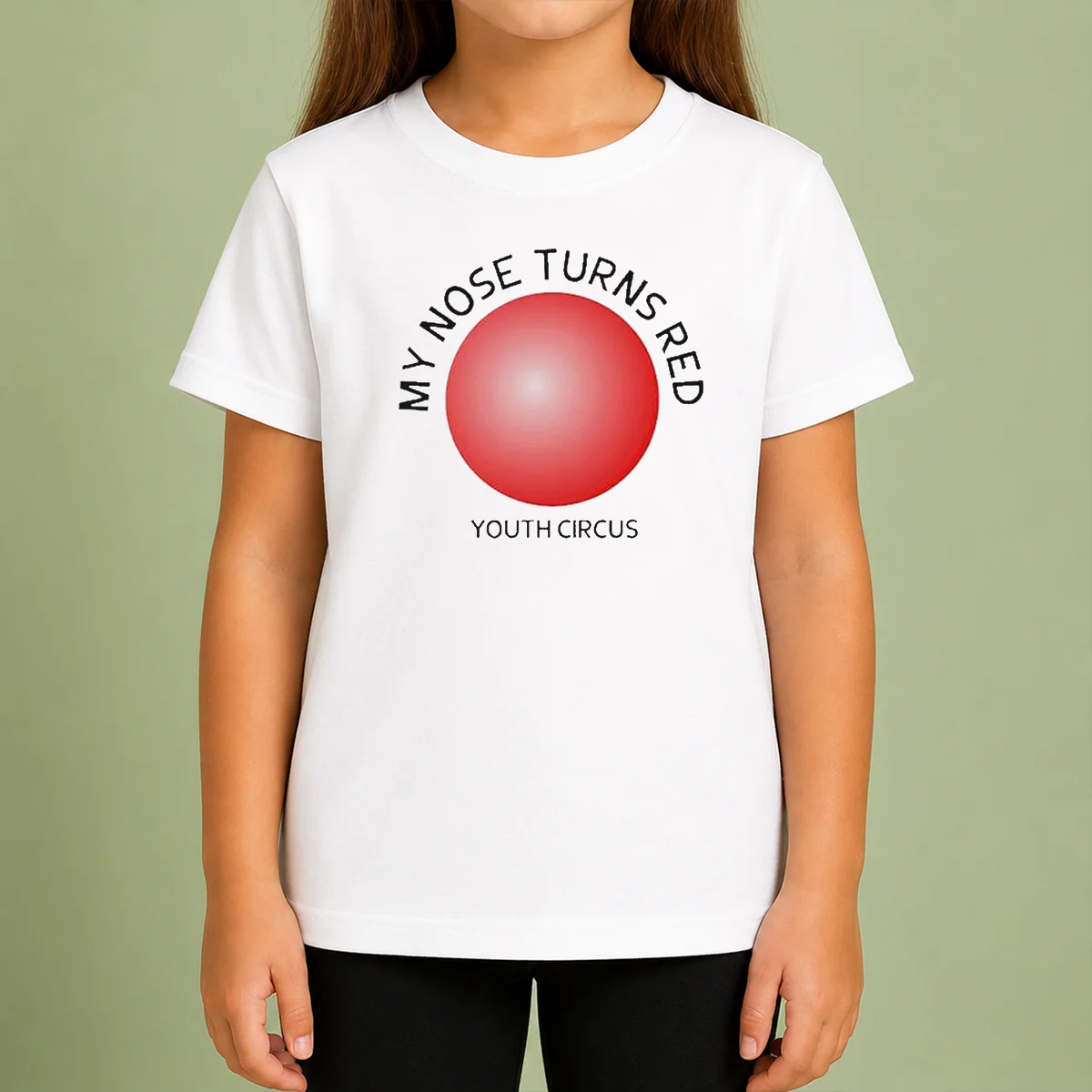 Pretty My Nose Turns Red Youth Circus Funny Kids T-Shirt