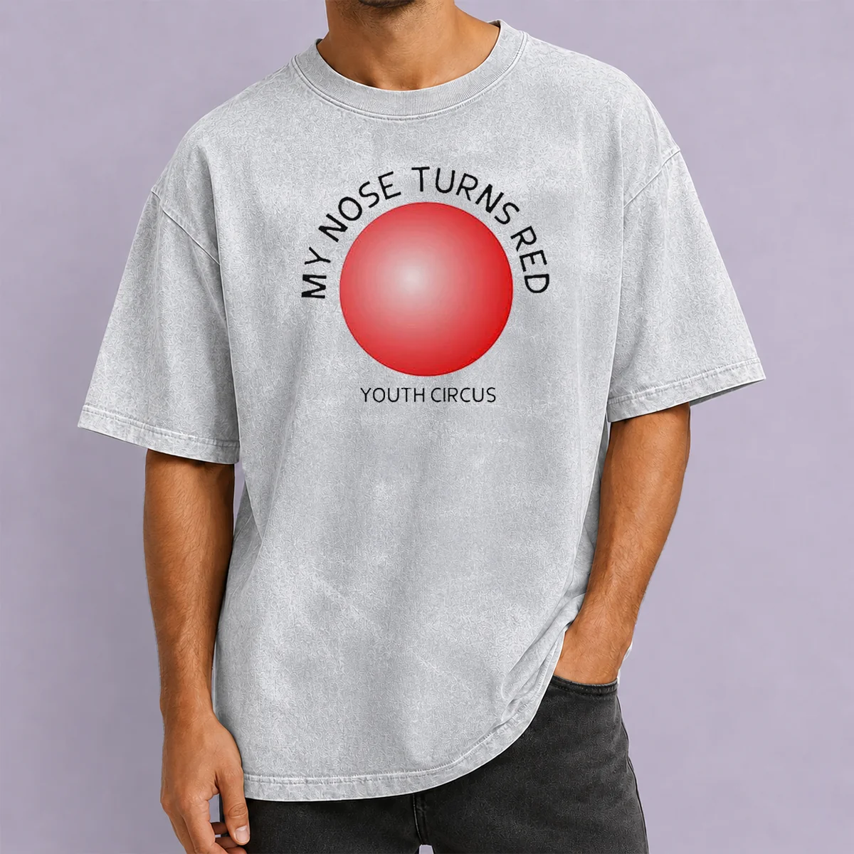 Pretty My Nose Turns Red Youth Circus Funny Washed T-Shirt