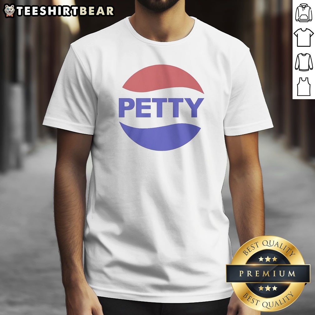 Pretty Petty Pepsi Logo Parody Shirt Pretty Petty Pepsi Logo Parody Shirt