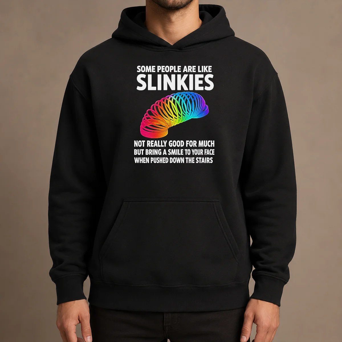 Pretty Some People Are Like Slinkies Not Really Good For Much But Bring A Smile To Your Face Vintage Hoodie