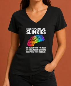 Pretty Some People Are Like Slinkies Not Really Good For Much But Bring A Smile To Your Face Vintage printed on a comfortable V neck shirt