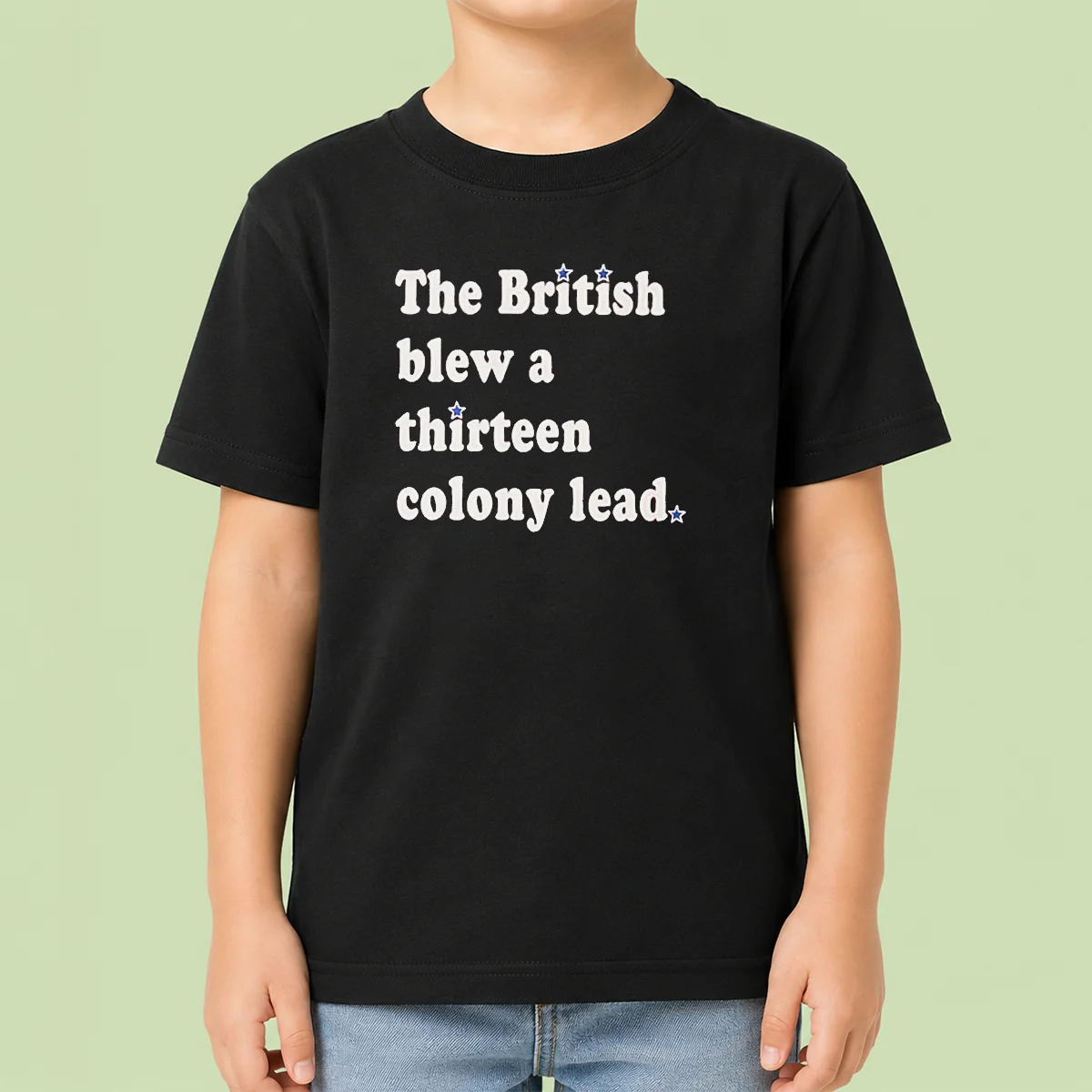 Pretty The British Blew A Thirteen Colony Lead Historical Pun kids t shirt in white with bold text design