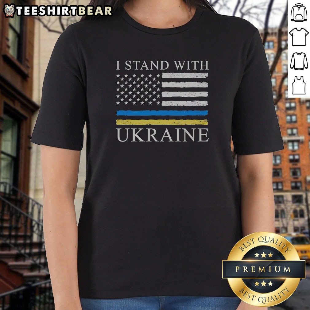 Pretty United States America USA Stand Ukraine Shirt on Ladies Shirt Pretty United States America USA Stand Ukraine Shirt shown as a ladies shirt preview