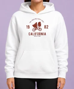 Pretty You Could Be Happy Here 1982 California Universal Studios ET Hoodie