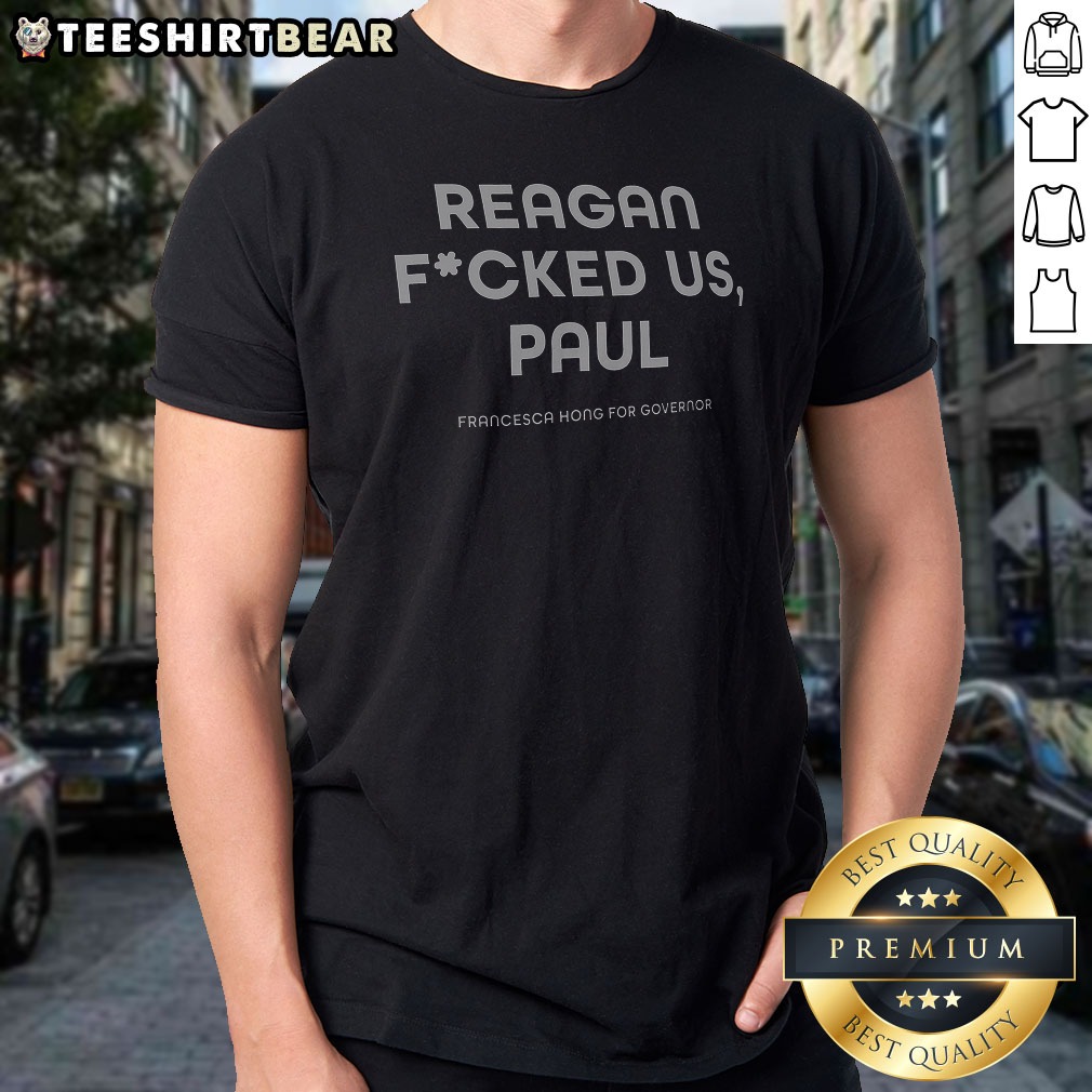 Reagan Fucked US Paul Shirt Reagan Fucked US Paul Shirt