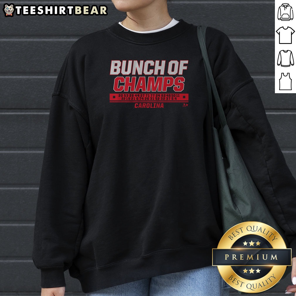 Top Carolina Hockey Bunch Of Champs Shirt on Sweatshirt Top Carolina Hockey Bunch Of Champs Shirt shown as a sweatshirt preview