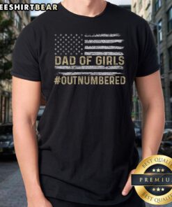 Top Dad Of Girls Outnumbered American Flag Shirt showcasing a patriotic design for proud fathers.