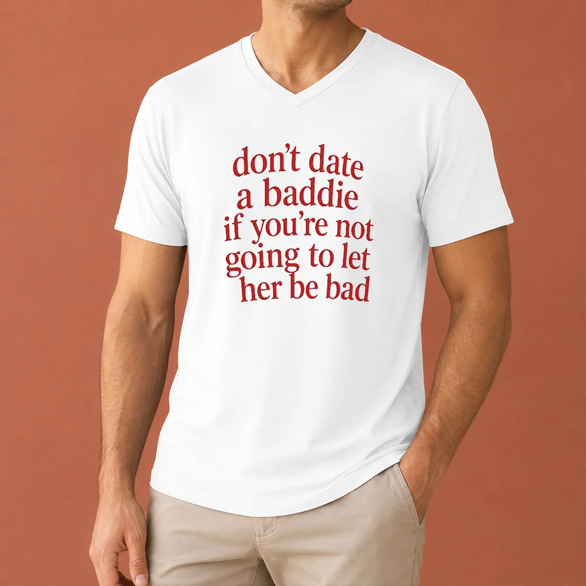 Top Dont Date A Baddie If V-Neck Shirt Top Dont Date A Baddie If V-Neck Shirt