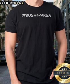 Top George Bush 4 Parsa Shirt featuring a graphic print on a comfortable short-sleeve cotton tee