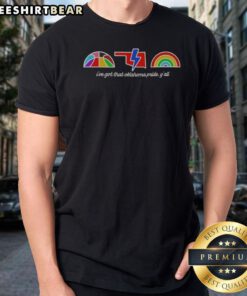 Top I'Ve Got That Oklahoma Pride Y'All LGBTQIA Shirt displayed on a soft fabric background, highlighting vibrant colors.
