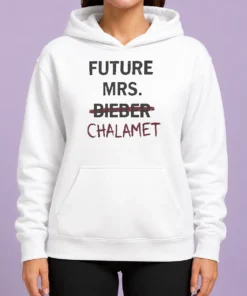 Top Kylie Jenner Future Mrs Chalamet Hoodie
