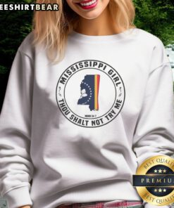 Top Mississippi Girl Thou Shalt Not Try Me Mood 24 7 State Map Sweatshirt featuring a unique state map design