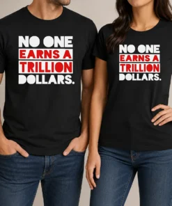 Top No One Earns A Trillion Dollars