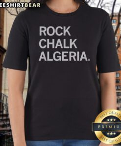 Top Rock Chalk Algeria Bold Text Ladies Shirt