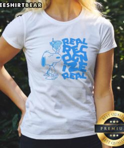 Top Snoopy Peanuts Real Recognize Real Real Ladies Shirt featuring a fun graphic design.