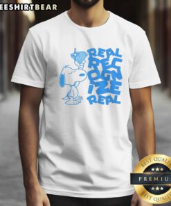 Top Snoopy Peanuts Real Recognize Real Real Shirt featuring Snoopy in a playful design