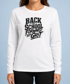 Awesome Back To School Grit Streetwear For Students And Teache Long Sleeve Shirt