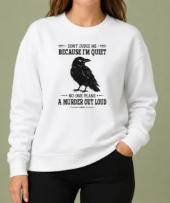 Awesome Funny Sarcastic Quiet Raven Introvert Dark Humor Geek Sweater