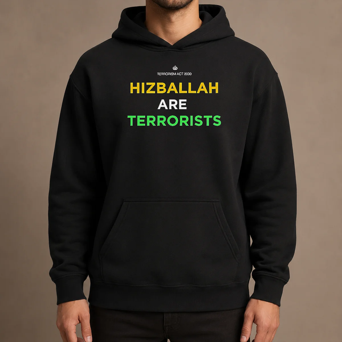 Awesome Hizballah Are Terrorists Terrorism Act 2000 Hoodie