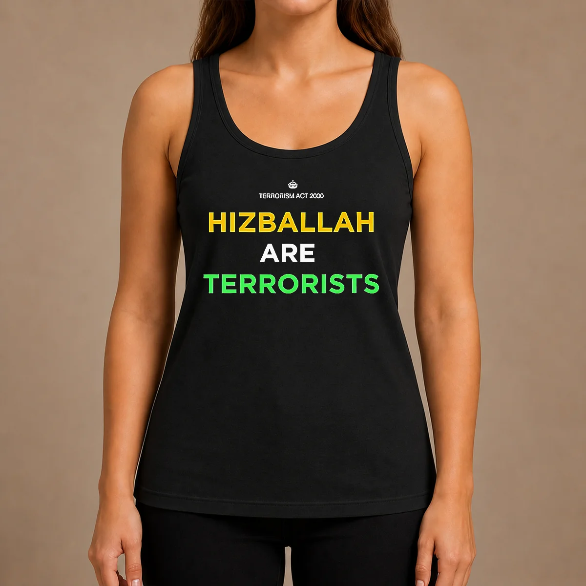 Awesome Hizballah Are Terrorists Terrorism Act 2000 Tank Top in black, sleeveless casual wear with bold text design
