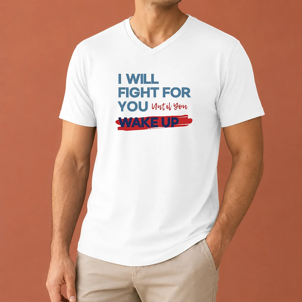Awesome I Will Fight For You V-Neck Shirt Awesome I Will Fight For You V-Neck Shirt