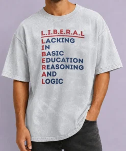 Awesome Liberal Lacking In Basic Education Reasoning And Logic Acrostic printed on a soft washed t shirt in light gray
