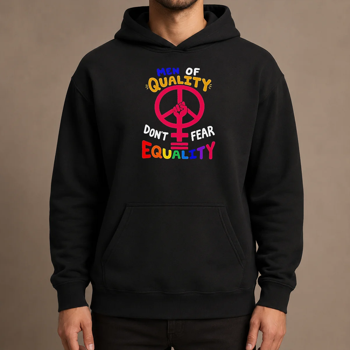 Awesome Men Of Quality Don'T Fear Equality Peace Hoodie
