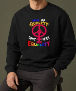 Awesome Men Of Quality Don'T Fear Equality Peace Sweater in black, cozy and comfortable men's pullover