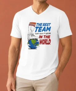 Awesome Nice The Best Team That Calls It Soccer In The World V-Neck Shirt