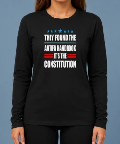 Awesome They Found The Antifa Handbook It'S The Constitution Bold Statement Text Long Sleeve Shirt