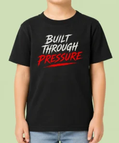 Funny Built Through Pressure Kids T-Shirt