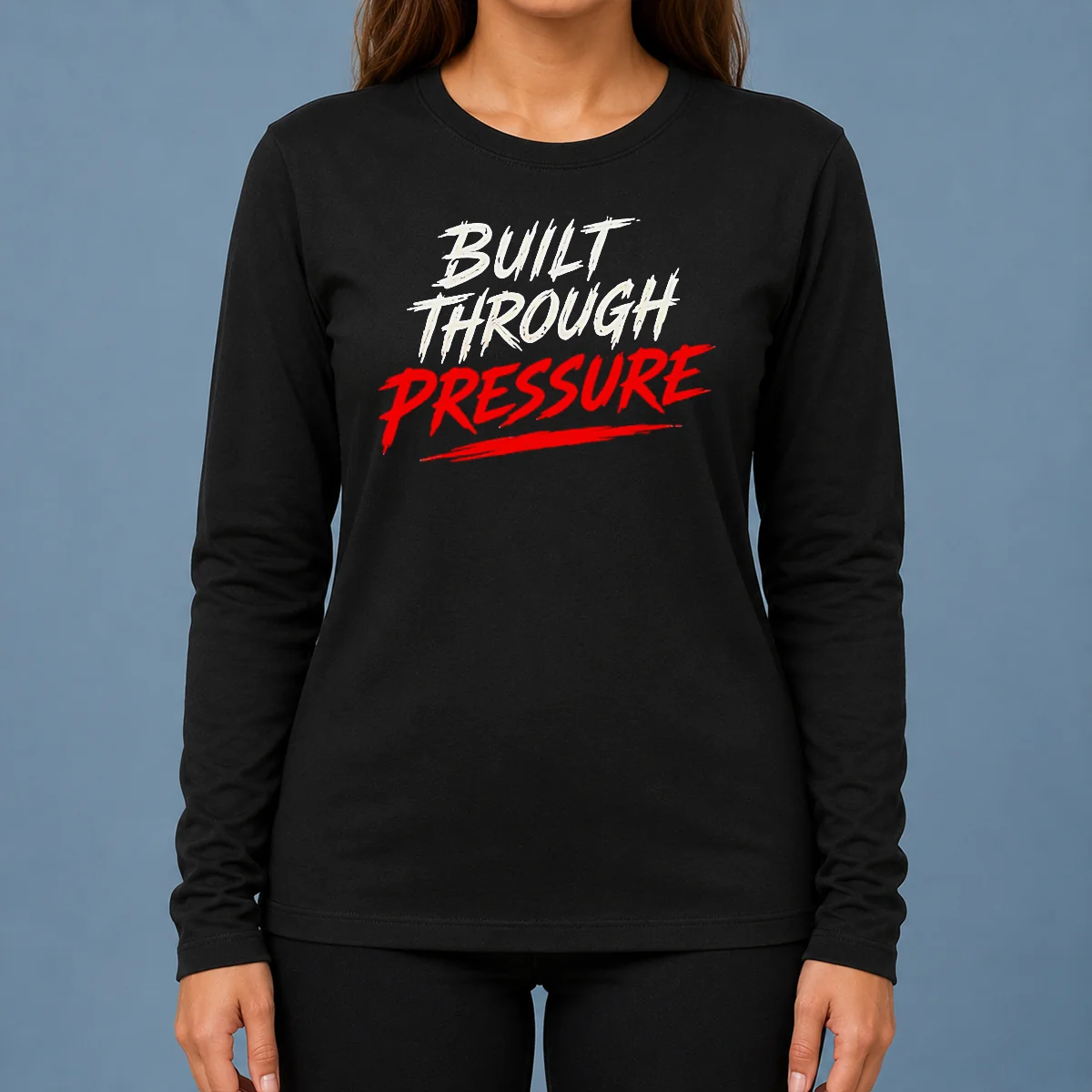 Funny Built Through Pressure Long Sleeve Shirt