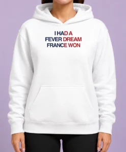 Funny I Had A Fever Dream France Won Football Hoodie in navy blue, front view with printed graphic