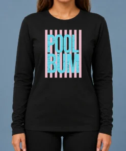 Funny Premium Pool Bum Retro Stripes Sunshine Long Sleeve Shirt