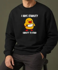 Funny Pretty I Have Stability Ability To Stab Cute Duck With Knife Sweater