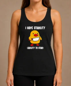 Funny Pretty I Have Stability Ability To Stab Cute Duck With Knife Tank Top