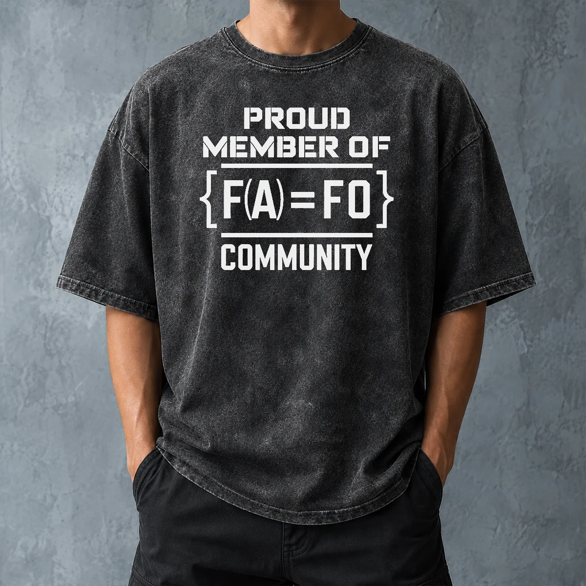 Funny Top Proud Member Of FAFO Community Geek Washed T-Shirt